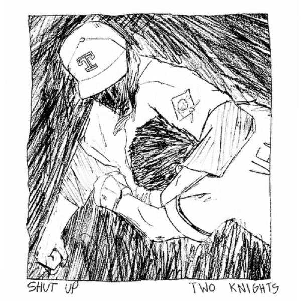 Two Knights : Shut Up (LP)