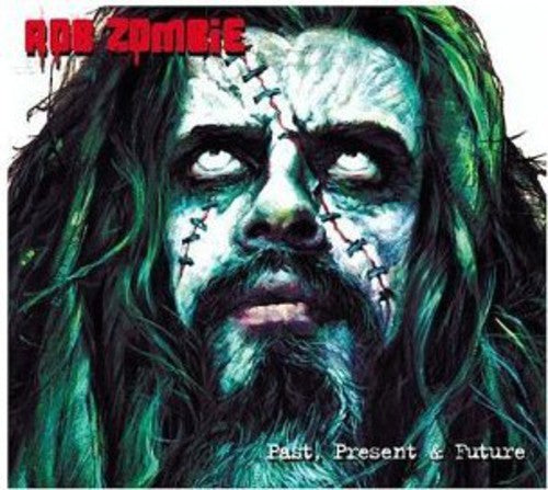 Rob Zombie - Past Present & Future CD