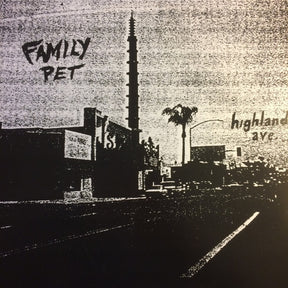 Family Pet (2) : Highland Ave. (LP)