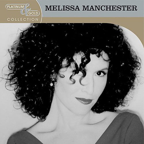 Melissa Manchester - Platinum & Gold Collection CD (Remastered, Manufactured On Demand, Alliance Mod)