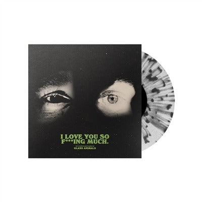 Glass Animals - I Love You So F***ing Much LP (Indie Exclusive Black/White Splatter Vinyl)