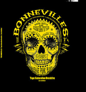 The Bonnevilles (3) : Tape Saturation Overdrive - Live in Belfast (LP, Album, Yel)