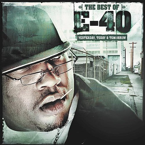 E-40 - Best of Yesterday Today & Tomorrow CD (Clean Version, Manufactured On Demand, Alliance Mod)