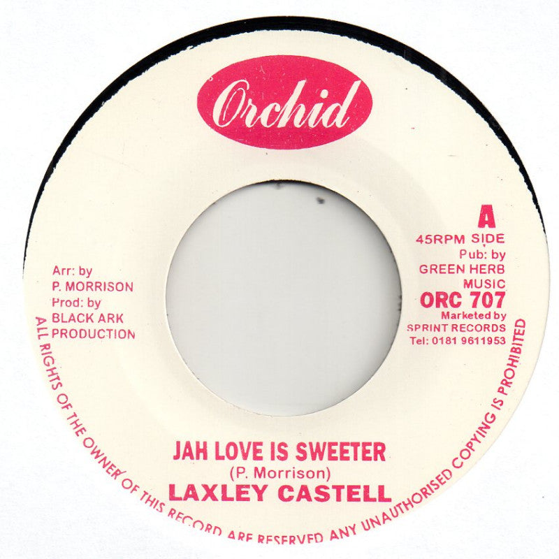 Laxley Castell - Jah Love is Sweeter b/w King Tubby's 7"