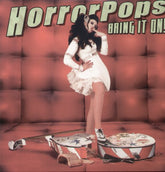 HorrorPops - Bring It on LP