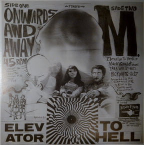 Elevator To Hell : Onwards And Away (7")