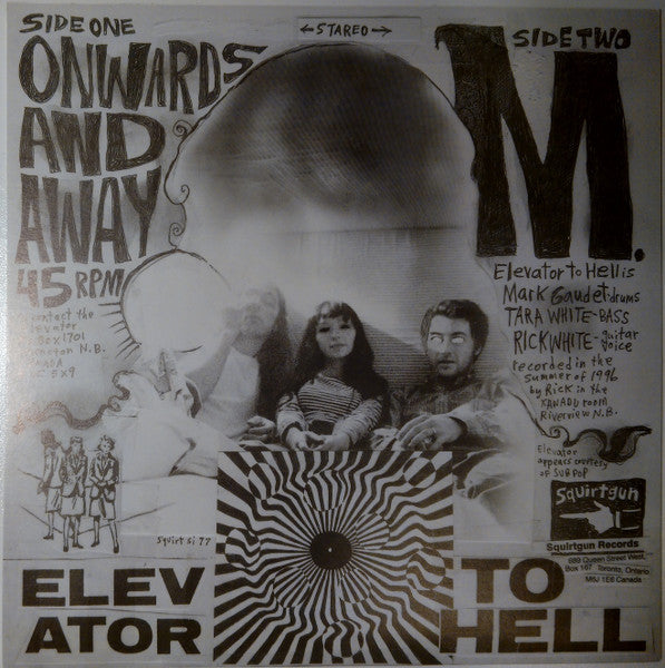 Elevator To Hell : Onwards And Away (7")