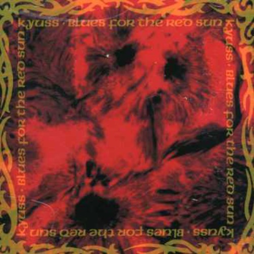 Kyuss - Blues for the Red Sun CD