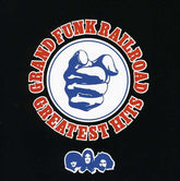 Grand Funk Railroad - Greatest Hits CD