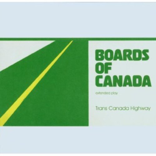 Boards of Canada - Trans Canada Highway CD (Remixed)