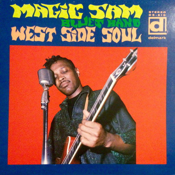 Magic Sam Blues Band : West Side Soul (LP, Album, RE)