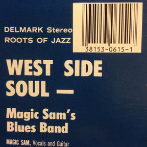 Magic Sam Blues Band : West Side Soul (LP, Album, RE)