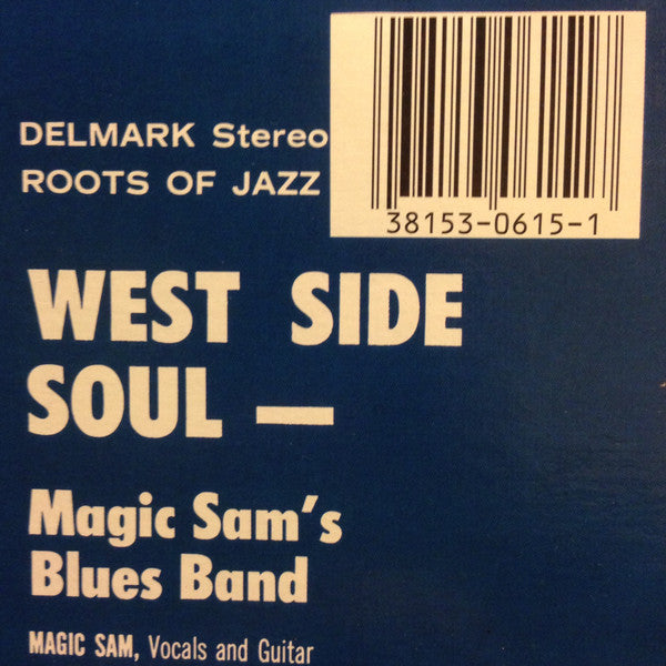 Magic Sam Blues Band : West Side Soul (LP, Album, RE)