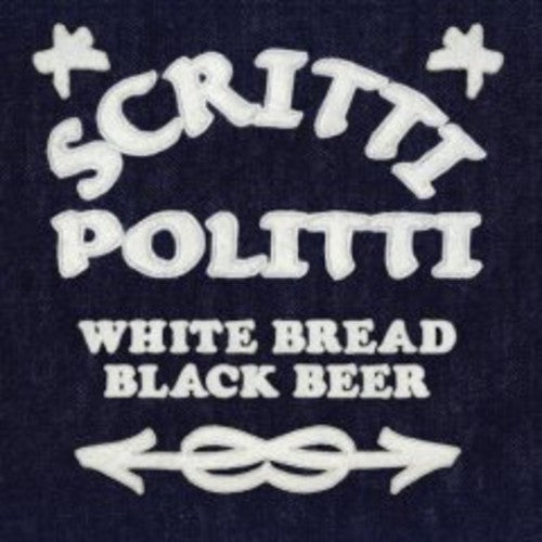 Scritti Politti -  White Bread Black Beer LP