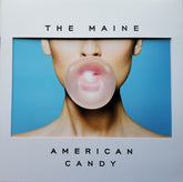 The Maine : American Candy  (LP, Album, Ltd, Glo)