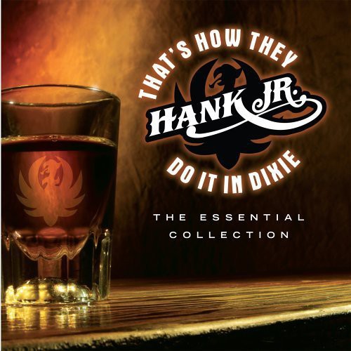 Hank Williams Jr. - That's How They Do It In Dixie: The Essential Collection CD