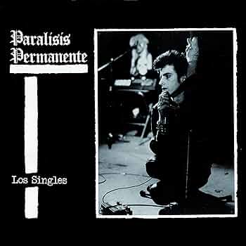 Paralisis Permanente - Los Singles CD (Spain, Jewel case)