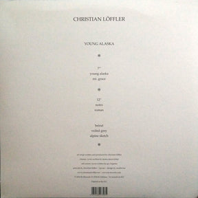 Christian Löffler : Young Alaska (12" + 7" + EP, RP)