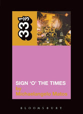 33 1/3 Book - Prince - Sign 'O' The Times by Michaelangelo Matos