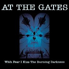 At the Gates - With Fear I Kiss The Burning Darkness (Anniversary Edition) LP