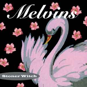 Melvins - Stoner Witch LP (180gram, Gatefold)