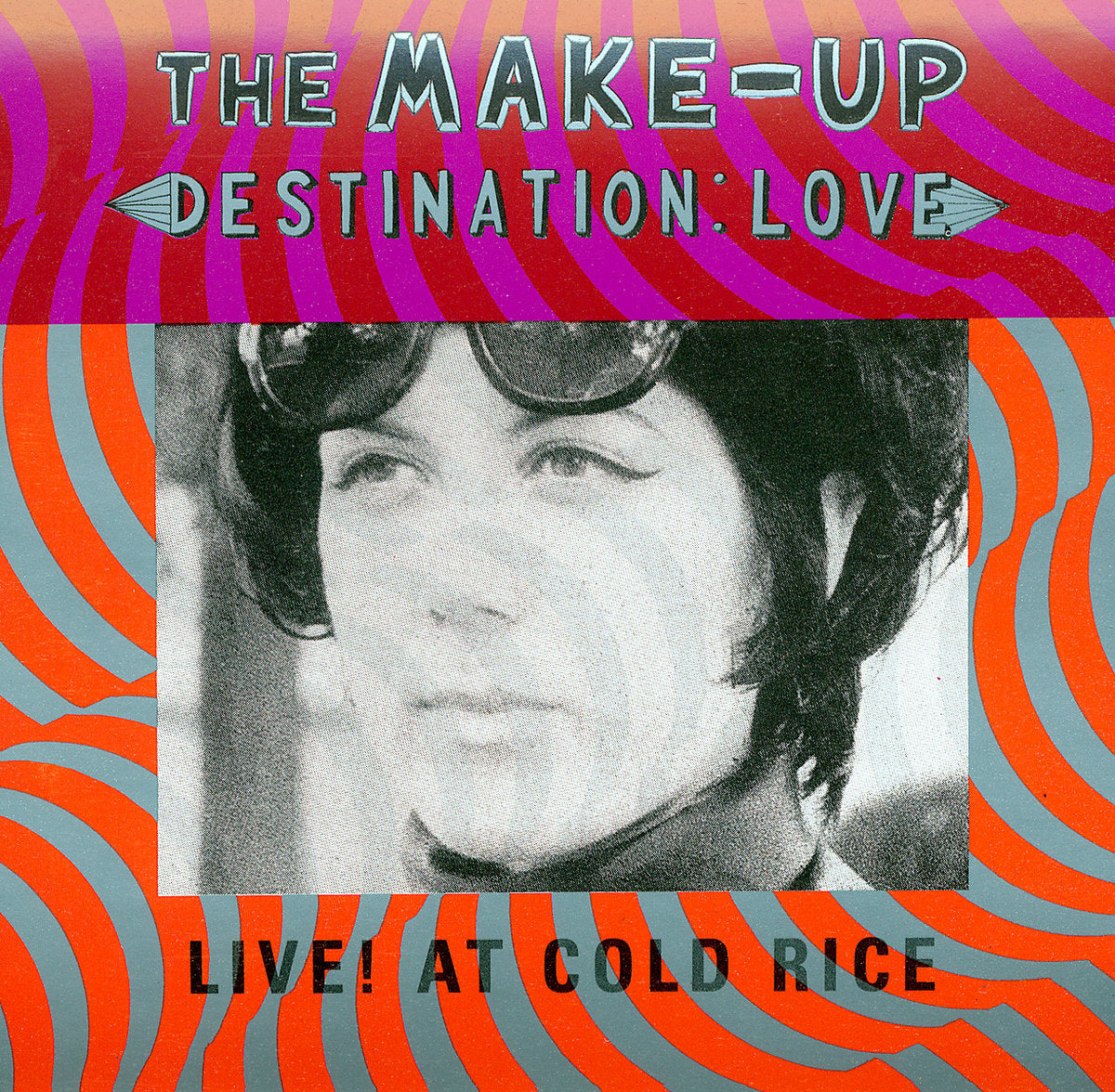The Make-Up - Destination: Love; Live! At Cold Rice LP