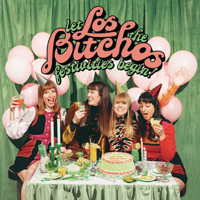 Los Bitchos - Let The Festivities Begin LP (Red Vinyl)