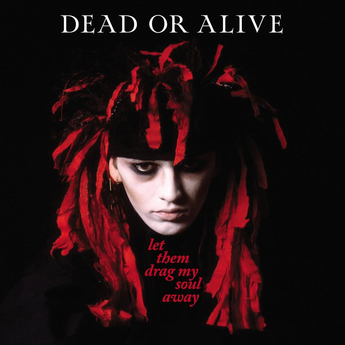 Dead or Alive - Let Them Drag My Soul Away LP (Red Vinyl)