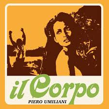 Piero Umiliani - Il Corpo 7" (Original Soundtrack) (Italy)