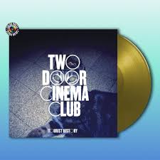 Two Door Cinema Club - Tourist History LP (Indie Exclusive, Gold Colored Vinyl) (Preorder: Ships November 28, 2025)