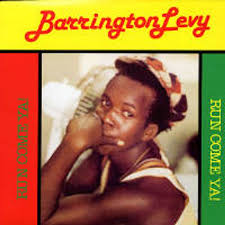 Barrington Levy - Run Come Ya! LP