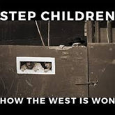 Step Children feat. Poor Thing - How The West Is Won LP