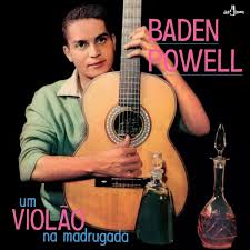 Baden Powell - Um Violao Na Madrugada LP (Limited Edition, 180 Gram Vinyl, Bonus Tracks, Spain)