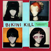 Bikini Kill - The Anti-Pleasure Dissertation 7"