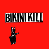 Bikini Kill - I Like Fucking/I Hate Danger 7"