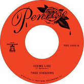 Thee Sinseers - Seems Like b/w Seems Like (Instrumental) 7" Single
