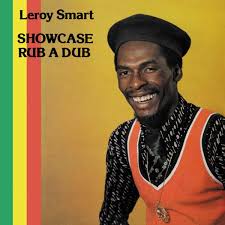 Leroy Smart - Showcase Rub a Dub LP