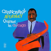 Cannonball Adderley - Cannonball Adderley Quintet In Chicago LP (Yellow Colored Vinyl, United Kingdom)