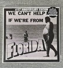 V/A - We Can't Help If We're From Florida 10" (Limited Edition, 41st Anniversary Edition)