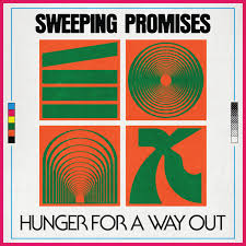 Sweeping Promises - Hunger for a Way Out LP