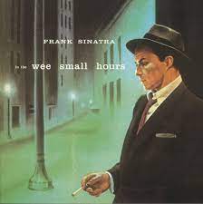 Frank Sinatra - In The Wee Small Hours LP