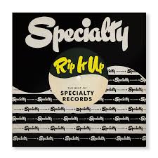V/A - Rip It Up: The Best of Specialty Records LP