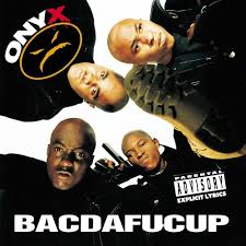 Onyx - Bacdafucup LP
