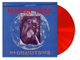 Howlin' Wolf - His Greatest Sides Vol. 1 LP (Colored Vinyl, Limited Edition)