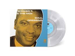 Booker T. & the MG's - Soul Dressing (Mono Sound) (Limited Edition Clear Vinyl)