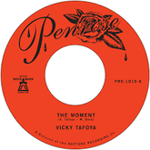 Vicky Tafoya - The Moment b/w Love Don't Treat You Fair 7" Single