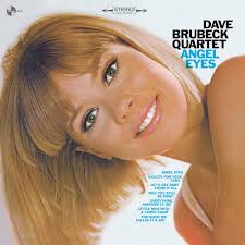 Dave Brubeck -  Angel Eyes - Limited 180-Gram Vinyl with Bonus Track LP