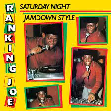 Ranking Joe - Saturday Night Jamdown Style LP