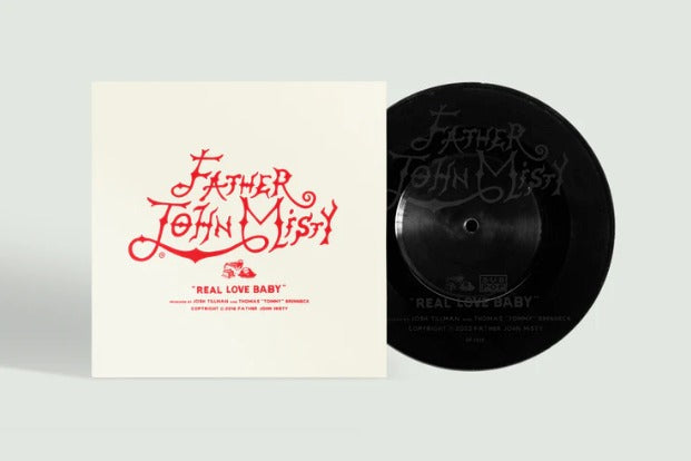 Father John Misty - Real Love Baby 7"