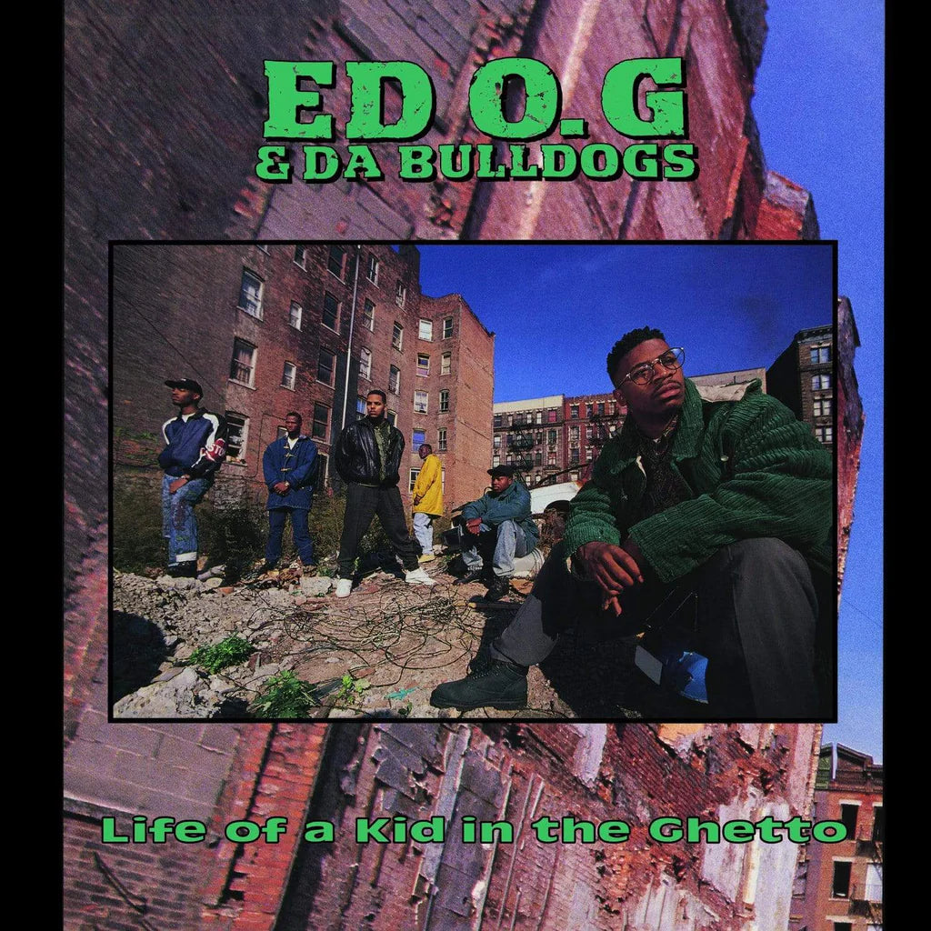 Ed O.G & Da Bulldogs - Life Of A Kid In The Ghetto LP